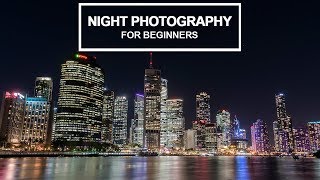 NIGHT PHOTOGRAPHY for beginners  Tips and camera settings explained [upl. by Oznerol]