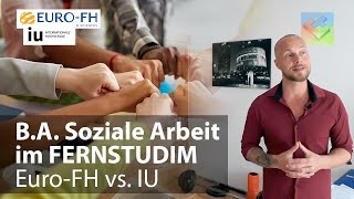 Soziale Arbeit im Fernstudium IU vs EuroFH – Studiengänge mit Doppelabschluss im Vergleich [upl. by Aihpledalihp]