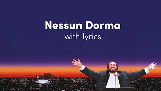 Luciano Pavarotti  Nessun Dorma Lyric Video [upl. by Elleined]