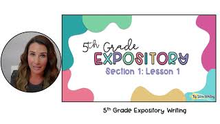 5th Grade Expository Section 1 Lesson 1 [upl. by Ybrik456]