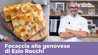 FOCACCIA GENOVESE di Ezio Rocchi  RICETTA ORIGINALE PERFETTA [upl. by Eeresed]