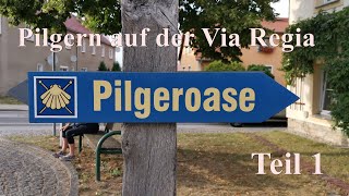 Pilgern auf der Via Regia Teil 1 Görlitz bis Weißenberg [upl. by Ishii]