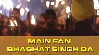 Main Fan Bhagat Singh Da  Diljit Dosanjh  Bikkar Bai Senti Mental Official Full Video [upl. by Xever]