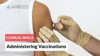 Clinical Skills Administering Vaccinations [upl. by Aala577]