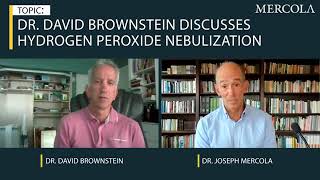 Condensed Mercola interview with Dr David Brownstein H2O2 Nebulization [upl. by Leslie420]