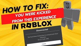 How To Fix You Were Kicked From This Experience  Roblox [upl. by Vania]