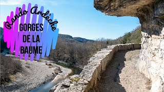 Randonnée Ardèche  Gorges de la Baume [upl. by Anissej]