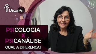 DicasPsi  Psicólogo ou Psicanalista Qual a diferença [upl. by Nnhoj]