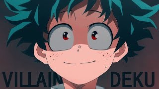 Villain Deku  Tag Youre It  Boku No Hero Academia  AMV  5K Special [upl. by Asher]