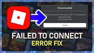 Roblox Failed to Connect to the Game  Connection Attempt Failed Fix [upl. by Assillim]