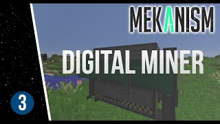 Minecraft  Mekanism Tutorial Part 3 The Atomic Disassembler and Digital Miner [upl. by Tiena]