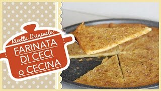 FARINATA DI CECI o CECINA ricetta originale [upl. by Gian]