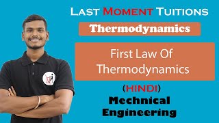 First Law Of Thermodynamics  Thermodynamics Lectures In Hindi [upl. by Rayna]