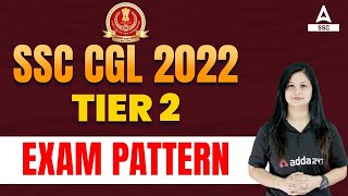 SSC CGL 2022  SSC CGL Tier 2 Exam Pattern [upl. by Barty]