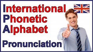 International Phonetic Alphabet IPA  English Pronunciation [upl. by Alastair]