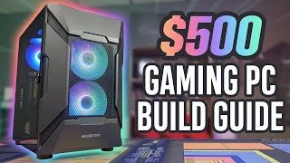 2021 500 Budget Gaming PC Build  StepbyStep Guide [upl. by Hew]