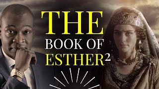 THE BOOK OF ESTHER PART 2  PRINCIPLES OF UNCOMMON FAVOR  APOSTLE JOSHUA SELMAN [upl. by Davison277]