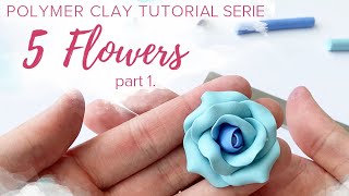 5 Flowers  part 1  Polymer Clay Modelling Tutorial Serie [upl. by Alyakcm370]