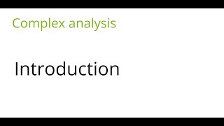 Complex analysis Introduction [upl. by Akimyt586]