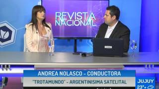 ARGENTINISIMA SATELITAL ANDREA NOLASCO DE TROTAMUNDO EN REVISTA 08 03 [upl. by Yelnats]