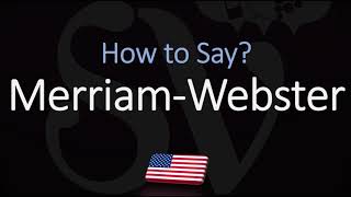 How to Pronounce Merriam Webster CORRECTLY [upl. by Nikolai]