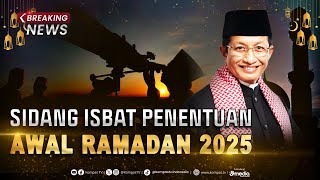 BREAKING NEWS  Hasil Sidang Isbat Awal Puasa Ditetapkan 1 Maret 2025 [upl. by Eirruc610]