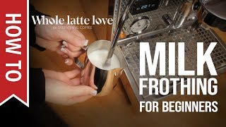 How To Milk Frothing for Beginners 5 Tips [upl. by Selestina]