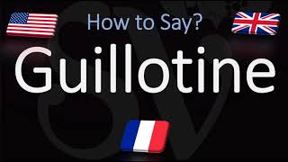 How to Pronounce Guillotine CORRECTLY English amp French Pronunciation [upl. by Machos]