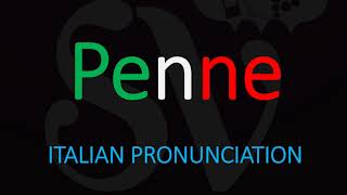 How to Pronounce Penne CORRECTLY Italian Pasta Pronunciation [upl. by Aniehs393]