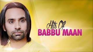 Hits Of Babbu Maan  Audio Jukebox  Punjabi Evergreen Hit Songs  TSeries Apna Punjab [upl. by Adnohr]