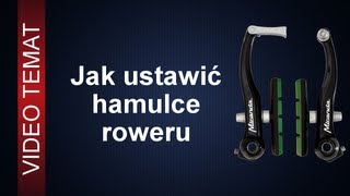 Jak ustawić hamulce w rowerze [upl. by Atsirc]