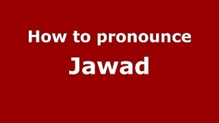 How to pronounce Jawad ArabicMorocco  PronounceNamescom [upl. by Rosella190]