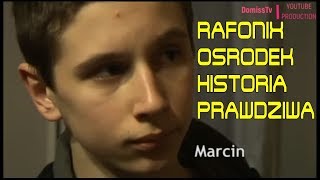 █▬█ █ ▀█▀ Rafonix Osrodek Wychowawczy  Historia Prawdziwa [upl. by Anerroc]