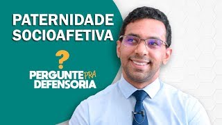 Paternidade socioafetiva O que é Como fazer o reconhecimento [upl. by Akcira]