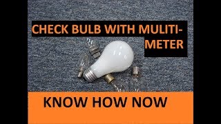 Test a Light Bulb With a Multimeter [upl. by Eelessej865]