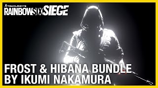 Rainbow Six Siege Hibana Eternity and Frost Protector Bundles by Ikumi Nakamura  Ubisoft NA [upl. by Ettenotna]