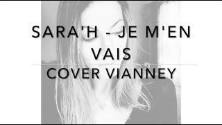 JE MEN VAIS  VIANNEY  SARAH COVER [upl. by Atiluj710]