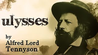 Ulysses by Alfred Lord Tennyson  Poetry Reading [upl. by Namrej]