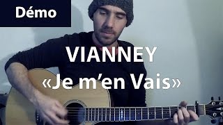 Je men Vais  Vianney  Tab amp Tuto Guitare  DEMO [upl. by Pillihpnhoj]