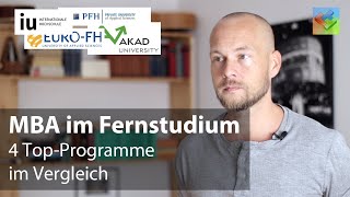 MBAFernstudium in 2 Semestern 4 Programme im Vergleich – IU AKAD EuroFH PFH [upl. by Vincelette235]