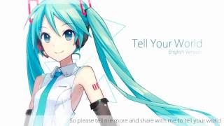 【Hatsune Miku V4 English】Tell Your World 【Cover】 [upl. by Mohamed73]