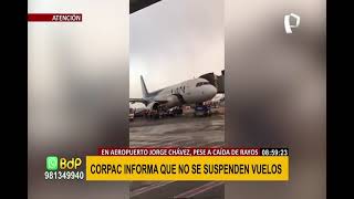 Rayos y truenos en Lima Corpac informa que no se suspenden vuelos en aeropuerto Jorge Chávez [upl. by Miguela]