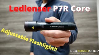 Ledlenser P7R CORE  ADJUSTABLE Flashlight [upl. by Seward]